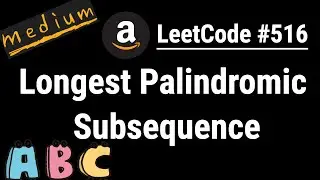 Longest Palindromic Subsequence with O(n) space - LeetCode 