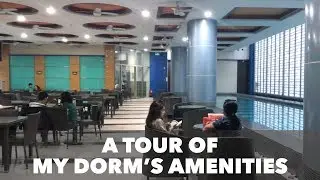 A tour of my dorm's amenities