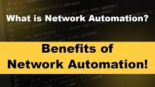 What is Network Automation | Benefits of Network Automation