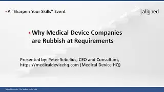 Why Medical Device Companies are Rubbish at Requirements