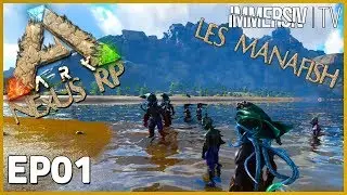 LA TRIBU DES MANAFISH - ARK Nexus RP S4 - EP 01