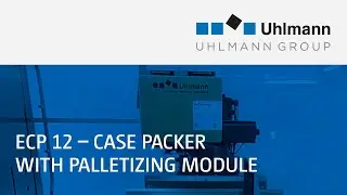 Uhlmann ECP 12 - Efficient and highly automated - Case packer with palletizing module