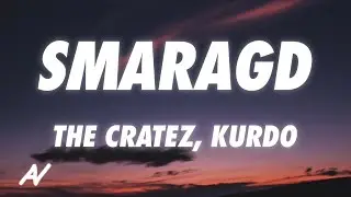 The Cratez, Kurdo - Smaragd
