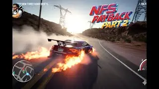 NFS Payback Gameplay Part 2 | Epic Drifts, Speed Runs & Story Progress