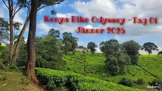 Kenya Bike Odyssey - Tag 01 - Jänner 2025