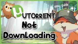 uTorrent Not Downloading | Common Causes and Quick Fix in 2 Minutes (Updated)