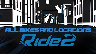 Ride 2 | All bikes and locations