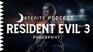 DATENITE PODCAST : Resident Evil 3 (REmake) PowerPoint