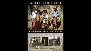Hill End Gold # 15 After the rush 30 second preview