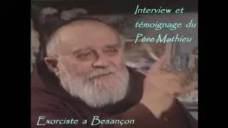 Interview et témoignage du Père Mathieu, exorciste a Besançon / GAMER CAGOULER