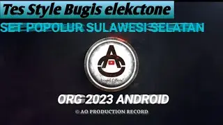 Set Bugis ORG 2023 || Tes Style Bugis Terbaru