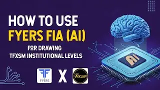 How to use Fyers FIA ( FYERS Intelligent Assistant) for drawing 'TFXSM INSTITUTIONAL LEVELS' easily