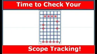 Time to Check Your Scope Tracking...