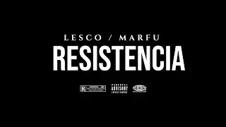 Resistencia (ONE SHOT) Lesco & MarFu