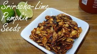 Sriracha Lime Roasted Pumpkin Seeds