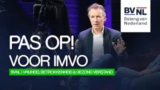 De ONZIN van IMVO! Wybren van Haga (BVNL)