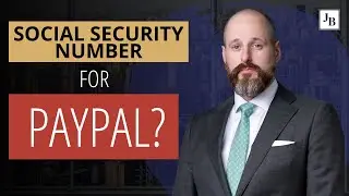 Why is PayPal asking for a social security number?