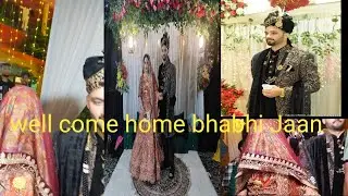 Bhabhi Jaan ka grand welcome Kiya Bhai ne  kashmiri viral wadding 🎉🎉🥳🥳