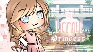 ❦ A Little Princess ❦ || GLMM || Potato Berry