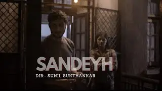 Sandeyh Diploma Short film/ FTII/ Dir: Sunil Sukthankar