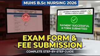 How to Fill MUHS Exam Form & Pay Fees Online | Step-by-Step Guide for B.Sc Nursing Students