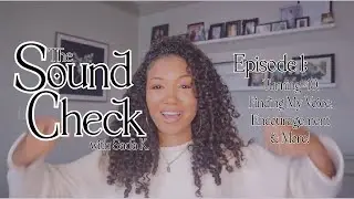 The Sound Check with Sada K. | Turning 40, Finding My Voice, & More!