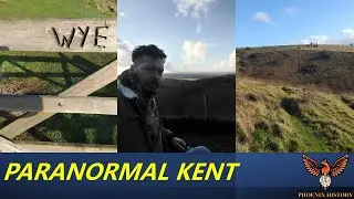 Paranormal Kent: Wye