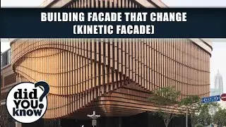 Building Facades that change | Kinetic Facade | Designs by Ariya