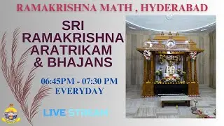 Watch Sri Ramakrishna Aratrikam & Bhajans