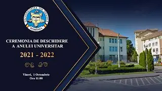Deschidere an universitar 2021-2022 - Universitatea din Oradea