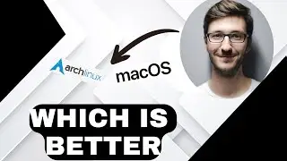 ARCH LINUX VS MACOS &ndash; WHICH DISTRO IS BETTER?