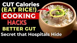 This 1 Rice Hack Lowers Calories & Better Gut Health