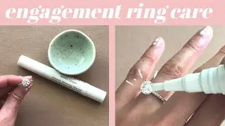 Taking care of your engagement ring | engagement ring care tips