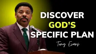 Feeling Lost? Discover God&rsquo;s Specific Plan for your life today | Tony Evans Talk