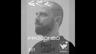 LUN 12|02 :: CLR PODCAST # 361 w/. PROCOMBO (TUR)