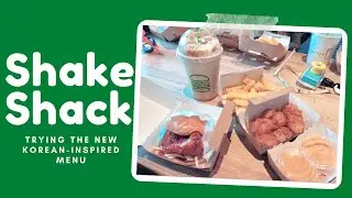TRYING OUT THE NEW KOREAN-INSPIRED SHAKE SHACK MENU | Thoughts, reviews, appropriation? | Mukbang