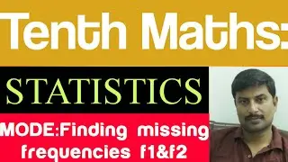 AP TENTH CLASS AP Class-10 maths: STATISTICS:MODE:FINDING MISSING FREQUENCIES