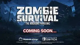 Zombie Survival: The Walking Pandemic - Official Nintendo Switch Trailer