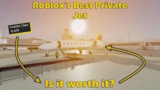 Roblox's GREATEST Private Jet?