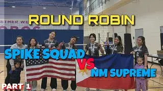 Round Robin Spike Squad vs NM Supreme Part 1