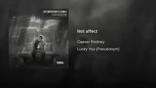 Caesar Rodney - Not Affect