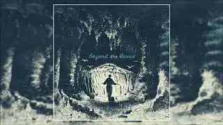 Beyond the Waves - Mystic Transmission [Full Album]