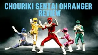 Chouriki Sentai Ohranger Review