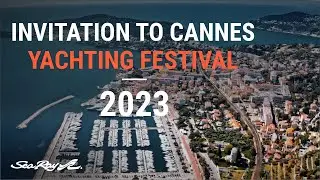 Sea Ray invitation to Cannes Yachting Festival 2023