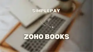 Zoho Books - Simplepay Integration.
