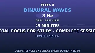 🧘 Total Focus for Study - Complete Session | 3Hz | 25min Session