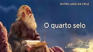 30.01.219 - O quarto selo - Quarta