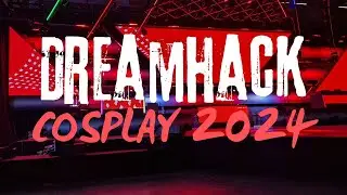 Epic Cosplay at DreamHack Summer 2024 | Competition Highlights & Stunning Costumes