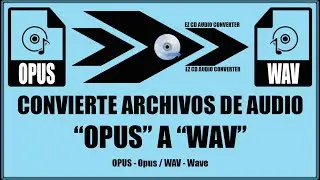 Convertir audio opus a wav - EZ CD Audio Converter