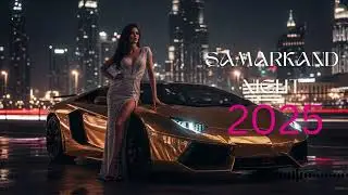 Samarkand Night 2026 🔊 Ultimate Uzbek Chill House & Habibi Vibes